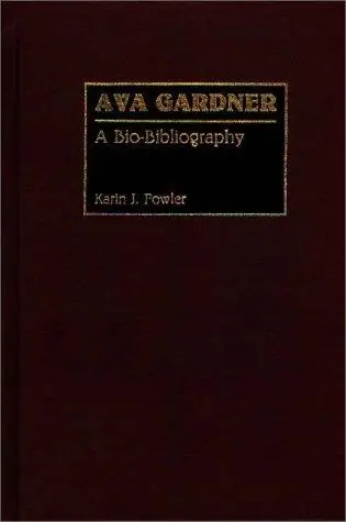 Cover of Ava Gardner, a bio-bibliography by Karin J. Fowler